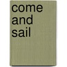 Come And Sail door John Scott Hughes
