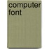 Computer Font