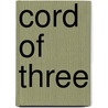 Cord of Three by Karen Colley