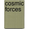 Cosmic Forces door Gregory Lamberson