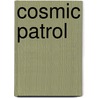 Cosmic Patrol by Catalyst Game Labs