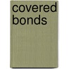 Covered Bonds door Wei Zhao