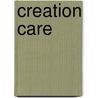 Creation Care door Luke Gascho