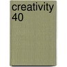 Creativity 40 door Creativity Awards