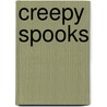 Creepy Spooks door Mark Bergin