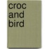Croc And Bird