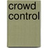 Crowd Control