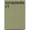 Cyropaedia V1 door Xenophon