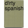 D!Rty Spanish door Juan Caballero