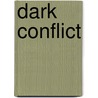 Dark Conflict door John Glasby