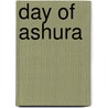 Day Of Ashura door Frederic P. Miller