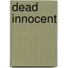 Dead Innocent door Maureen O'Brien