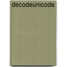 Decodeunicode by Johannes Bergerhausen