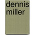 Dennis Miller
