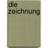 Die Zeichnung