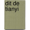Dit De Tianyi door Fran�ois Cheng