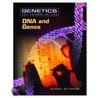 Dna And Genes by Susan Schafer