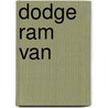 Dodge Ram Van door John McBrewster