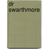Dr Swarthmore door Alexander Scala