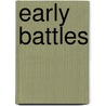 Early Battles door John Hamilton