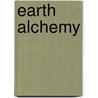 Earth Alchemy by Dominique Susani