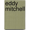Eddy Mitchell door Sam Bernett