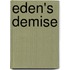 Eden's Demise