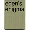 Eden's Enigma by Mo Farr