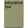 Educative Law door John Nikolaros