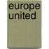 Europe United