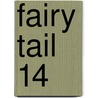Fairy Tail 14 door Hiro Mashima