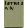 Farmer's Wife door Rachel Moore