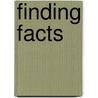 Finding Facts door William L. Rivers
