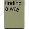Finding a Way door University of Ottawa Press