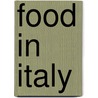 Food in Italy door Polly Goodman