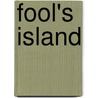 Fool's Island door Robin Porecky