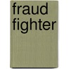 Fraud Fighter door Joseph T. Wells