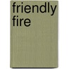 Friendly Fire door William Shifflett