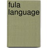Fula Language by John McBrewster