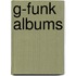 G-Funk Albums