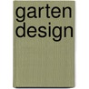 Garten Design door Bernhard Ecker
