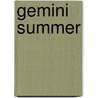 Gemini Summer by Iain Lawrence