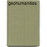 Geohumanities door Michael Dear