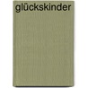 Glückskinder by Hermann Scherer