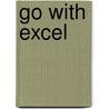 Go With Excel door Shelley Gaskin