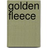 Golden Fleece by Robert Graves