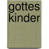 Gottes Kinder door Professor Desmond Tutu