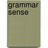 Grammar Sense door Susan Kesner