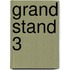Grand Stand 3