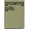 Growing Gills by David Joy